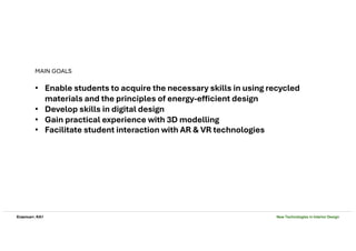Erasmus+ KA1: Advancing Interior Design with New Technologies and ...