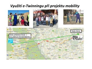 Využití e-Twinningu při projektu mobility 