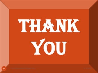 Thank you 
9/18/2014 
16 
www.drjayeshpatidar.blogspot.com 