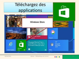 Téléchargez des
applications
02/04/2015 @telier - Médiathèque de Lorient 122
 