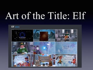 Art of the Title: Elf
 