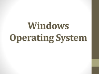 Windows operating system | PPTX