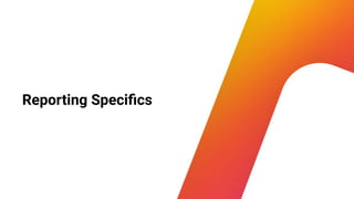 Reporting Speciﬁcs
 