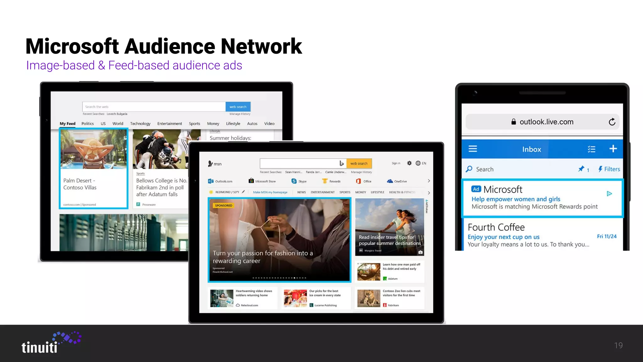 19
Microsoft Audience Network
Image-based & Feed-based audience ads
 