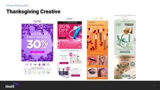 22
Holiday Planning 2020
Thanksgiving Creative
 