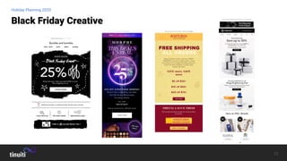 23
Holiday Planning 2020
Black Friday Creative
 
