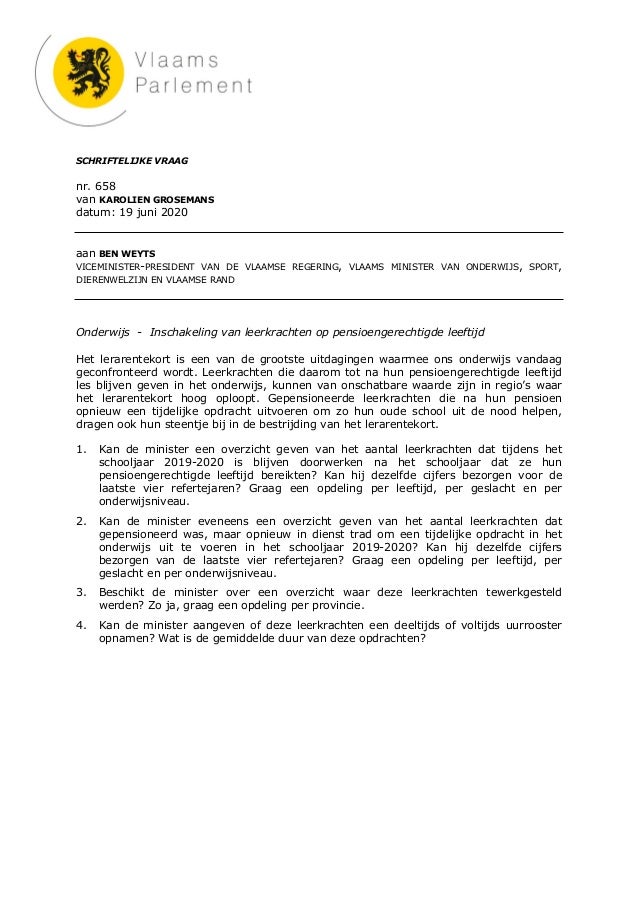 SCHRIFTELIJKE VRAAG
nr. 658
van KAROLIEN GROSEMANS
datum: 19 juni 2020
aan BEN WEYTS
VICEMINISTER-PRESIDENT VAN DE VLAAMSE...
