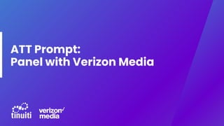 Apple’s ATT Prompt: Panel with Verizon Media | PDF