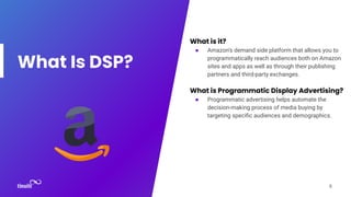 Uplevel your Amazon DSP Strategy with New Placements & Features | PDF