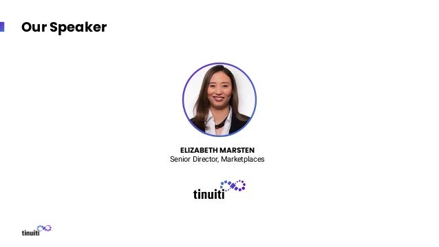 Our Speaker
ELIZABETH MARSTEN
Senior Director, Marketplaces
 