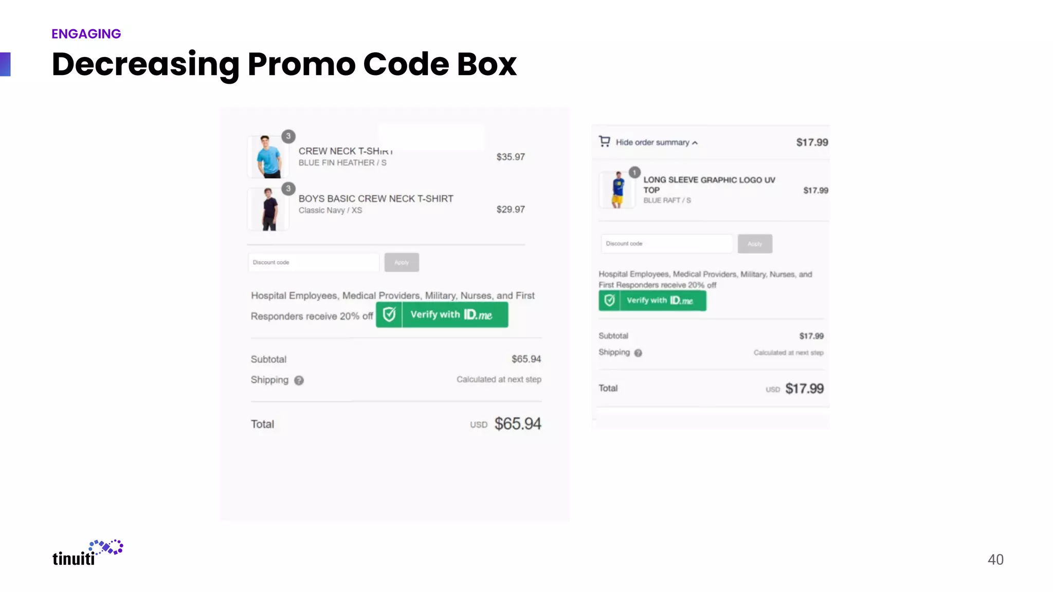 Decreasing Promo Code Box
40
ENGAGING
 
