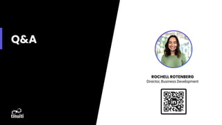 Q&A
ROCHELL ROTENBERG
Director, Business Development
 