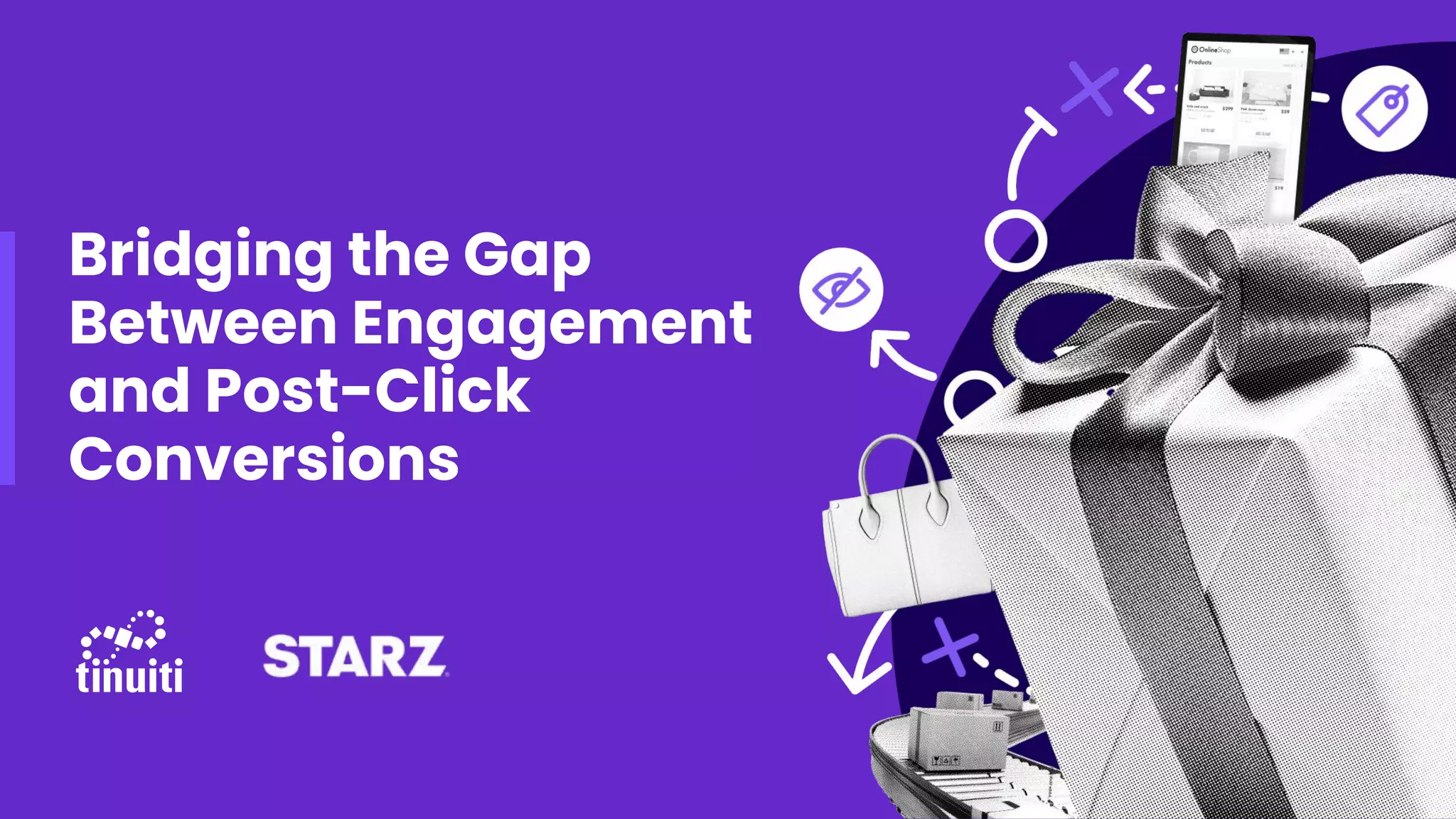 Bridging the Gap
Between Engagement
and Post-Click
Conversions
 