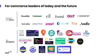 Some of
Our Clients
Our
Recognition
For commerce leaders of today and the future
 