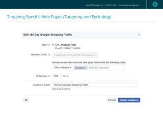 Targeting Specific Web Pages (Targeting and Excluding)
www.CPCStrategy.com | 619.677.2453 | contact@cpcstrategy.com
 