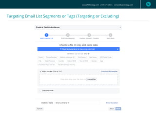 Targeting Email List Segments or Tags (Targeting or Excluding)
www.CPCStrategy.com | 619.677.2453 | contact@cpcstrategy.com
 
