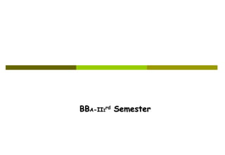 BB A -II I rd   Semester 