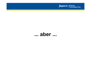 ... aber ...

 
