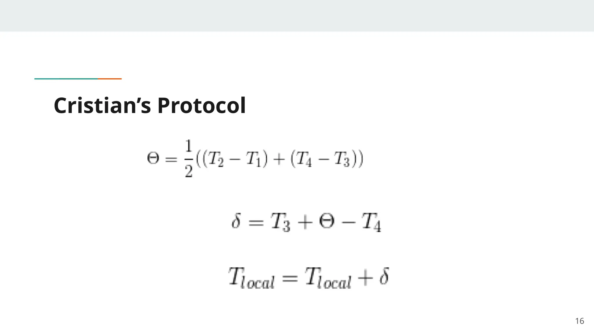Cristian’s Protocol
16
 