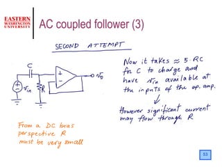 53
AC coupled follower (3)
 