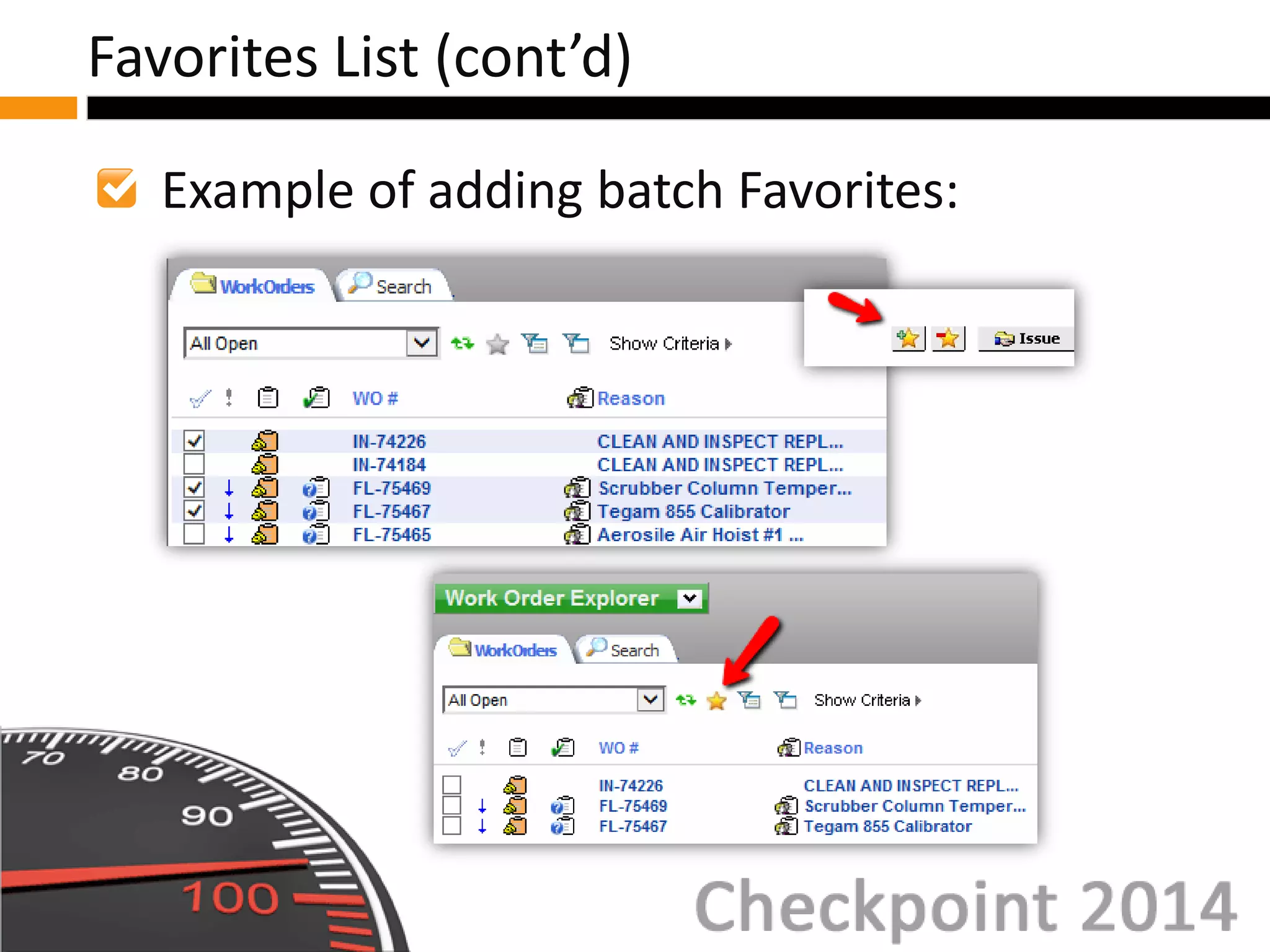 Example of adding batch Favorites:
Favorites List (cont’d)
 