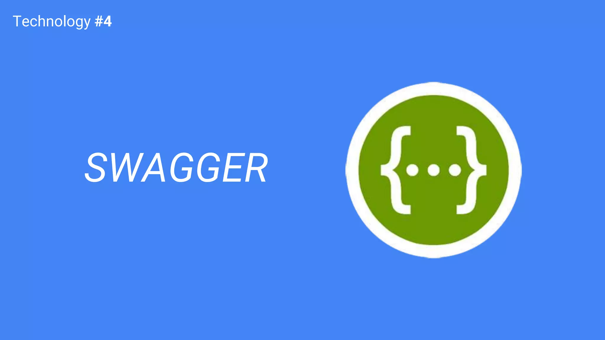 SWAGGER Technology #4