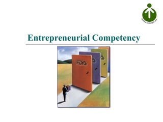 Entrepreneurial Competency
 