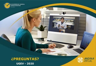 UGEV - 2020
¿PREGUNTAS?
 