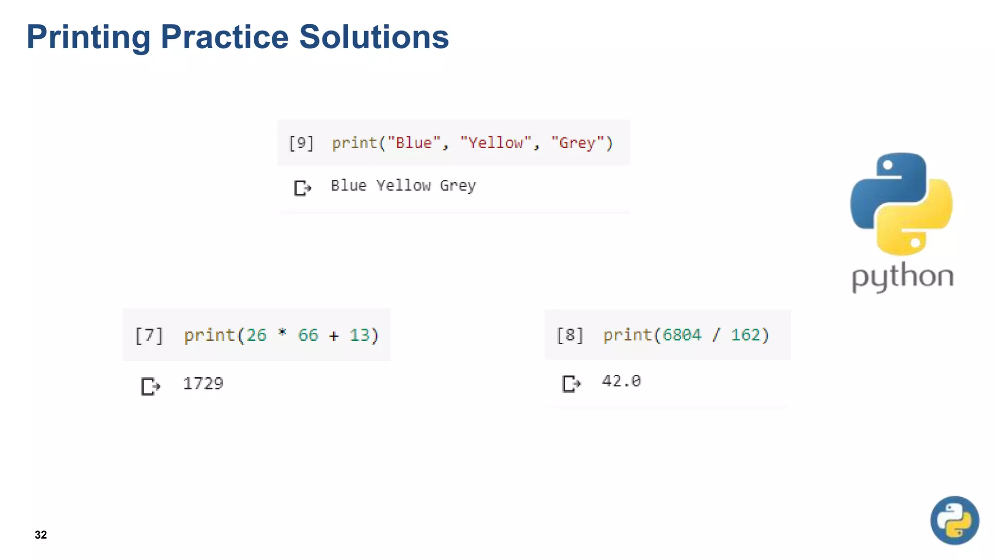 Printing Practice Solutions
32
 