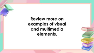 WEEK 1-QUARTER 4-ENGLISH 5 ANALYZING VISUAL AND MULTIMEDIA ELEMENTS.pptx