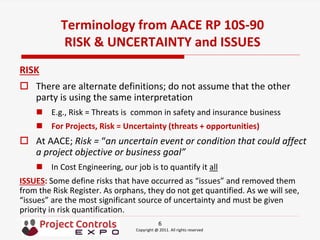 Session W1 - Reliable Risk Quantification For Project Cost and Schedule ...
