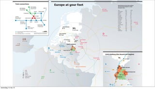 100 km
62 miles
142 miles
200 km
AMSTERDAM
ROTTERDAM
D
82 mln
VENLO
ZUID-LIMBURG
EINDHOVEN
MAASTRICHT
HAMBURG
DUISBURG
WEEZE
DÜSSELDORF
COLOGNE
AACHENBRUSSELS
LIÈGE
LONDON
PARIS
METZ
LUXEMBOURG
ANTWERP
CHARLEROI
FRANKFURT
BERLIN
B
10,5 mln
L
0,5 mln
NL
16,5 mln
F
64 mln
GB
61 mln
road
water
airport
harbour
barge terminal
population
E25
A73
E40
E314
Meuse
ROERMOND
SITTARD-GELEEN
HEERLEN/PARKSTAD
VALKENBURG
AACHEN
LIÈGE
HASSELT
EUPEN
MAASTRICHT
DB
NL
LONDON
4 hrs. travel time
10 trains a day
PARIS
2,5 hrs. travel time
12 trains a day
MAASTRICHT
EINDHOVEN
ROTTERDAM
2 hrs. travel time
36 trains a day
AMSTERDAM
2 hrs. travel time
36 trains a day
VENLO DÜSSELDORF
BERLIN
COLOGNE
FRANKFURT
2 hrs. travel time
15 trains a day
AACHENLIÈGEBRUSSELS
1 hr. travel time
36 trains a day
SITTARD
HEERLEN
Zuid-Limburg (the Maastricht Region)
Europe at your feetTrain connections
Go to zuidlimburg.nl (Dutch) or maastrichtregion.com
(English) for a complete and up-to-date time table.
international high-speed railway (from Liège or Aachen)
national railway
local railway: every 15’, 20’ travel time
Road distances from Zuid-Limburg
(the Maastricht Region) to major
European cities
city km miles
Amsterdam 200 124
Antwerp 110 68
Berlin 650 404
Brussels 110 68
Cologne 90 65
Düsseldorf 95 60
Eindhoven 80 50
Frankfurt 275 171
Geneva 775 482
Hamburg 500 311
London 490 305
Luxembourg 150 93
Milan 875 544
Munich 675 419
Paris 400 249
Prague 750 466
Rotterdam 200 124
woensdag 15 mei 13
 
