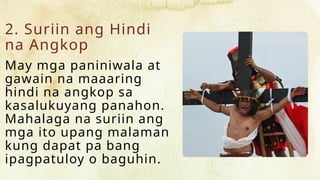 2. Suriin ang Hindi
na Angkop
May mga paniniwala at
gawain na maaaring
hindi na angkop sa
kasalukuyang panahon.
Mahalaga na suriin ang
mga ito upang malaman
kung dapat pa bang
ipagpatuloy o baguhin.
 