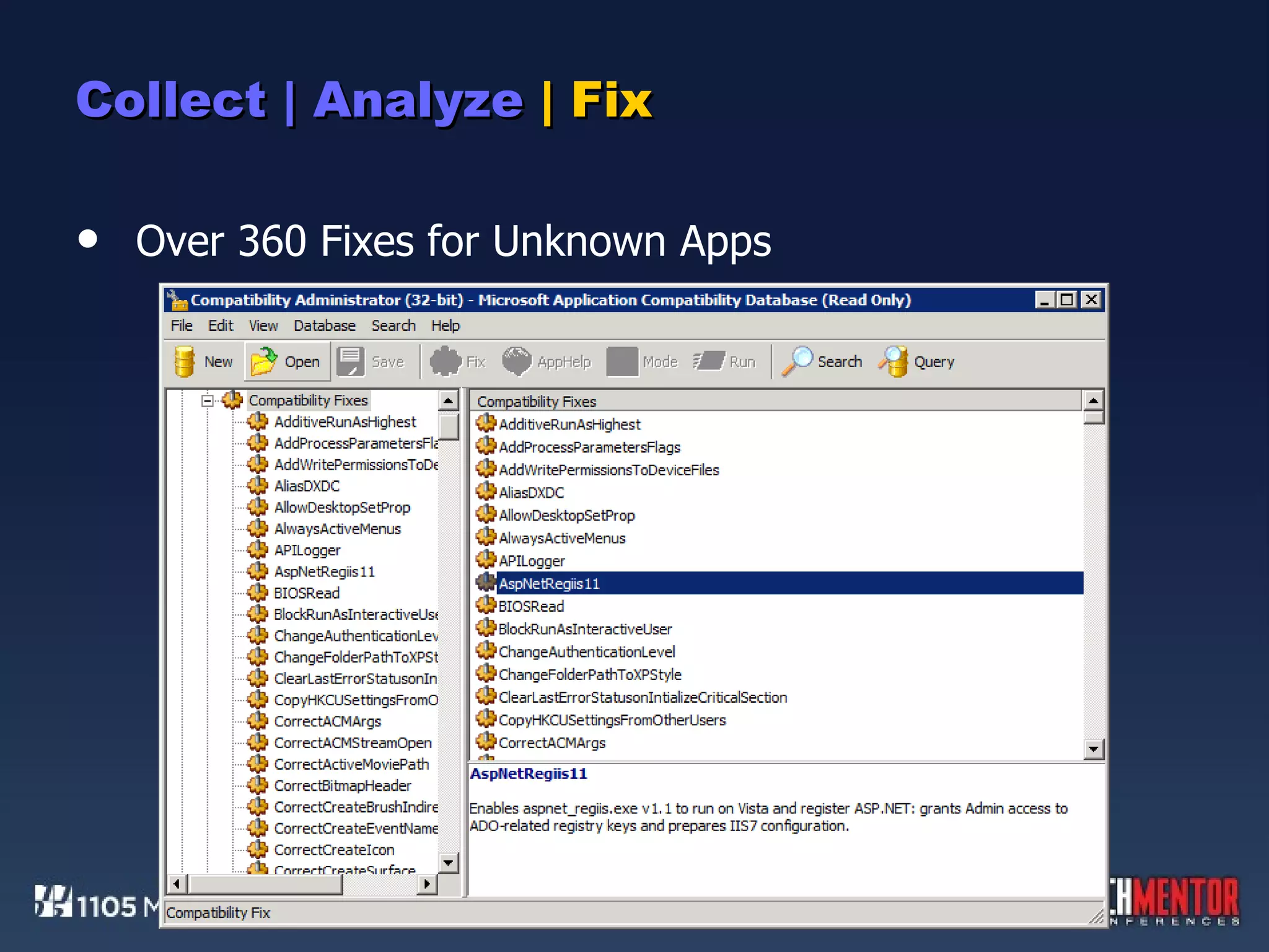 Collect | Analyze  | Fix Over 360 Fixes for Unknown Apps 