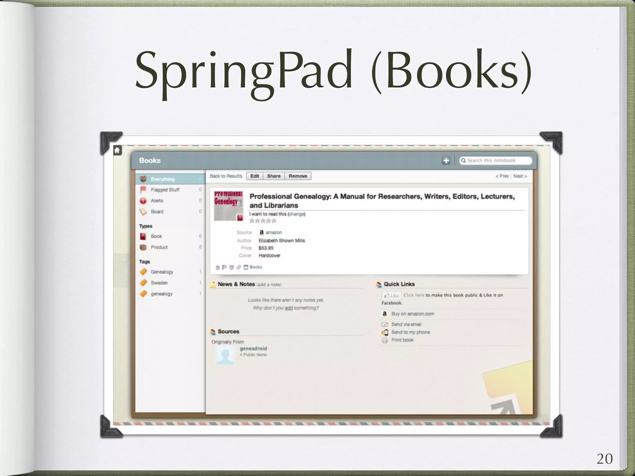 SpringPad (Books)




                    20
 