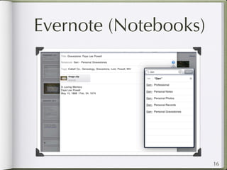 Evernote (Notebooks)




                       16
 