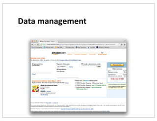 Data	
  management

 