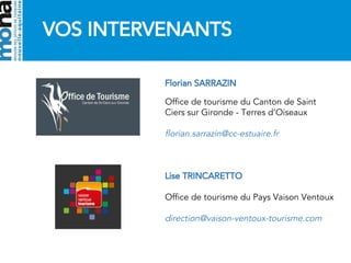 Florian SARRAZIN
Office de tourisme du Canton de Saint
Ciers sur Gironde - Terres d’Oiseaux
florian.sarrazin@cc-estuaire.f...