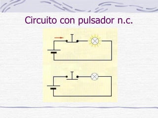 Circuito con pulsador n.c. 