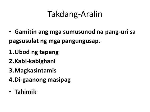 paggamit nang wasto ng antas ng pang uri sa paglalarawan sa