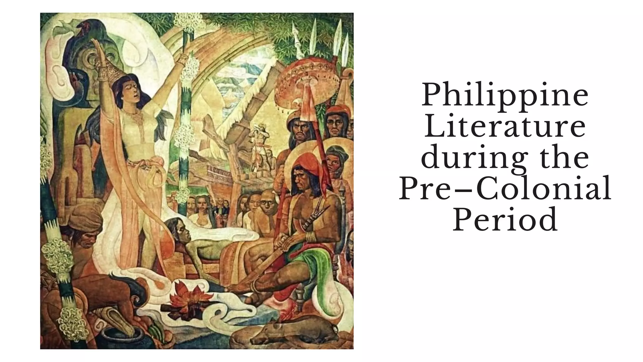 Philippine Literature during the Pre- Colonial Period | PDF