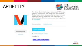 Globalcode – Open4education
API IFTTT?
https://ifttt.com/maker
 