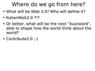 Web2.0: from "I know nothing" to "I know something" in 2 hours (what?!?)