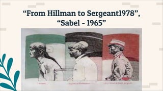 “From Hillman to Sergeant1978”,
“Sabel - 1965”
 