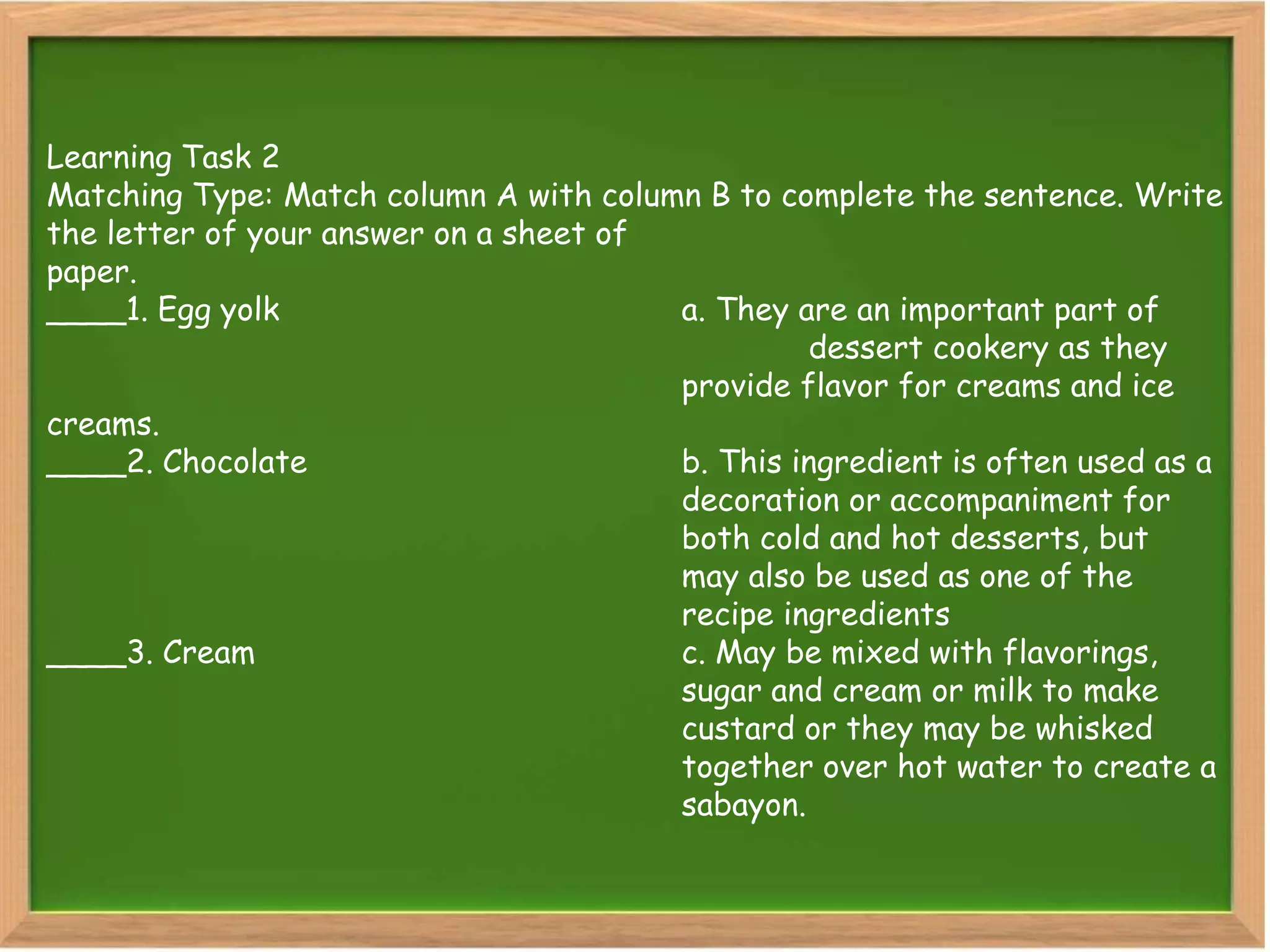 w2-ingredientsneededinpreparingdessertsandsweetsauces.pptx