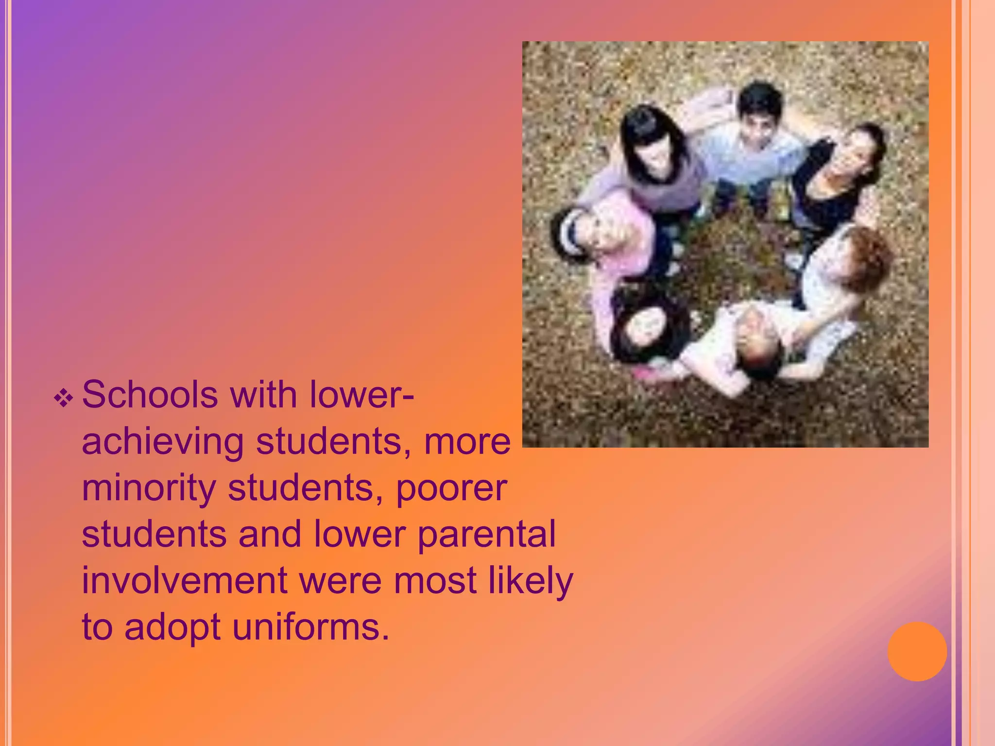 ConclusionI thought it would be interesting to look into articles about uniforms in schools, because there are so many school systems now that are trying to decide whether or not to switch to uniforms.  When my high school started to talk about switching to uniforms, I was very glad that I was about to graduate.  I think it is good to have uniforms in elementary, or even middle school, but not high school.