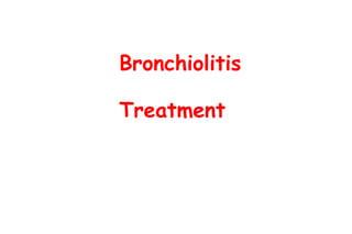 BronchiolitisTreatment 