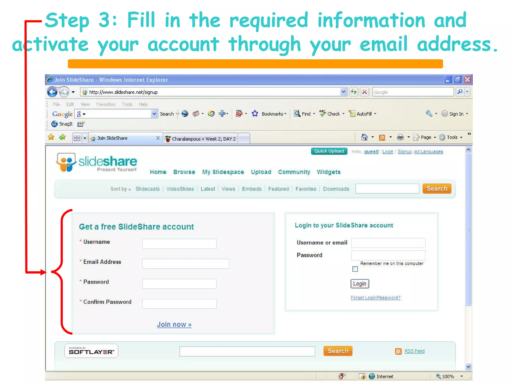 Step 3: Fill in the required information and activate your account through your email address. 