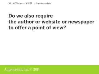 Creation Curations Ethics of Content Strategy W2E Slide 34