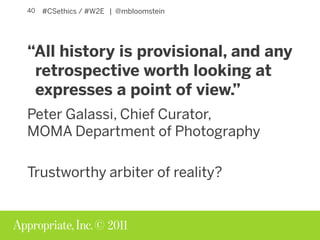 Creation Curations Ethics of Content Strategy W2E Slide 40